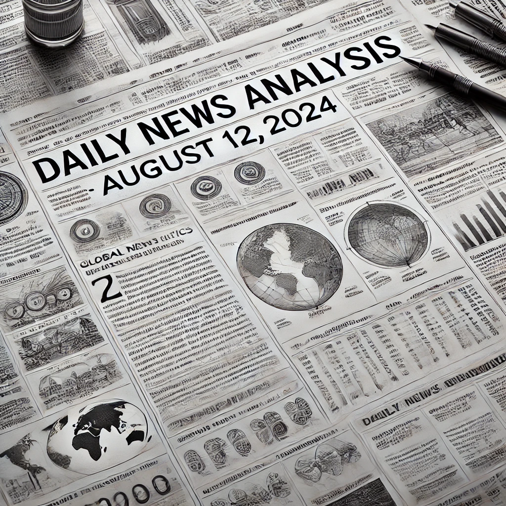 Top News Highlights- 12 August 2024